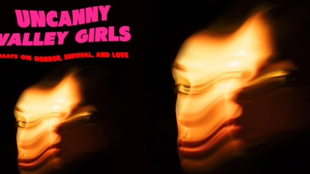 Exploring Love and Fear: The Themes of Uncanny Valley Girls